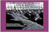 La vaga de la Roca (1976-1977), una generació després La vaga de Roca.pdf4 La vaga de la Roca (1976-1977), una generació després BIBLIOGRAFIA I FONTS PRINCIPALS Publicacions i
