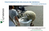 TRATAMIENTOS EN AGUA DE BEBIDA. · 2018-04-20 · Importancia del tratamiento a través del agua de bebida Tratamientos colectivos: agua o pienso Porqué son importantes los tratamientos