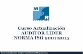 Curso Actualización AUDITOR LIDER NORMA ISO 9001:2015 · Interpretar los requisitos de la Norma NTC ISO 9001:2015. Curso Actualización Auditor Líder Norma ISO 9001:2015 Recursos