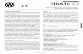 HbA1c C - Wiener lab espanol... · de Hb normal (13 g/dL). Si la concentración de HbA1c es menor a 0,3 g/dL, se acon-seja hemolizar la muestra original 1 + 50 con el Reactivo Hemolizante