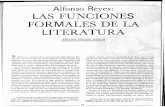 Alfonso Reyes: LAS FUNCIONES FORMALES DE LA LITERATURA · claro que paraReyes no es'correcto oponerla al fondo (como tampoco lo es identificar éste con aquélla), pues lo opuesto