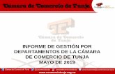 INFORME DE GESTIÓN POR DEPARTAMENTOS DE LA CÁMARA … · 2019-07-05 · Cárnico –3 asistentes Garagoa ... Reunión UMCITI y SENA Reunión Agenda Integral CRC Reunión mesa de