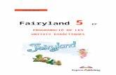 Fairyland 3 - Edebe€¦  · Web viewRepassar els nombres de l’1 al 100. Practicar els mesos. Aplicar coneixements previs. ... repàs sistemàtic del vocabulari amb la llista de