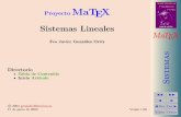 Proyecto MaTEX - unican.es · son equivalentes pues tienen la misma soluci´on x = 3 y = 0. 2.2. Transformacion de sistemas ¿Qu´e tipo de transformaciones podemos realizar en un