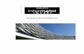  · 2018-06-18 · lo relacionado con la fachada: muros cortina, fachadas ventiladas, brise soleils, metalistería y también estructura metálica. Intermetal Invest interviene en