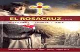 Revista El Rosacruz ABRIL - JUNIO 2018en la revista. Los manuscritos y fotos no publicados no serán devueltos. glh@rosacruz.org No. 370 Volumen trimestral Abril - Mayo - Junio 2018