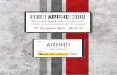 FOROARPHO2018 - CNCX(1)S(2ldoj2wmozdqqdpsxjikkxkr... · 2018-11-12 · Presentación Objetivos El Foro de ARPHO es un encuentro que sirve para compartir experiencias, celebrar reuniones,