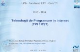 Tehnologii de Programare in Internet TPI / RSTdiscipline.elcom.pub.ro/tpi/Curs_TPI_2014_Android2_v01.pdf · – se creeaza un proiect Android, de.vogella.android.temperature cu urmatoarele