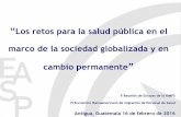 Los retos para la salud pública en el marco de la sociedad ... · marco de la sociedad globalizada y en ... Sociedad del Espectaculo, Guy Debord, 3ª Revolución industrial, Rifkin,