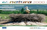Trabajar con la naturaleza - European Commission...natura2000 ndice Editorial Integrar Natura 2000 en el paisaje rural, el rió Wye, RU Natura 2000 3–7 Hacia une infraestructura