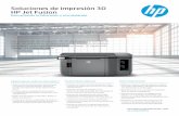 Soluciones de impresión 3D HP Jet Fusion · 2019-08-11 · Información sobre pedidos Solución de impresión 3D HP Jet Fusion 4210 Solución de impresión 3D HP Jet Fusion 4200