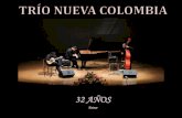 Presentación de PowerPoint Trio Nueva Colombia.pdf1993 Un bambuco muy cortico para mi amiga que toca el clarinete (Bambuco) Primer puesto Festival Nacional del Bambuco (Neiva) 1992
