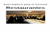 Auto Inglés® para el Turismo Restaurantes para el Turismo RESTAURANTES.pdf · En cada una de las Lecciones las palabras, frases y oraciones estarán escritas en español, y al lado