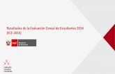 Presentación de PowerPointumc.minedu.gob.pe/wp-content/uploads/2015/02/ECE-2014-Web-250215.pdf · instituciones educativas con el fin de garantizar la representatividad y confiabilidad