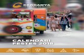 CALENDARI FESTES 2018 · CALENDARI FESTES 2018 GENER DIA 1 LA MOLINA 68è Descens infantil PUIGCERDÀ Concert de Cap d’Any DIA 5 CAVALCADA DE REIS a Alp, Bellver, La Molina, Lles,