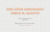 Las meditaciones del Quijote - UCM...(eøenano la publication Oe l. Ortega basset Exposition en la Biblioteca de Létras QUIJOle Centenano de la publication ae/ J. oneta y (1914-2010