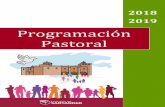 Programación Pastoral · - Promover una pastoral de Infancia y Juventud ... La MISIÓN, como centro en la organización pastoral, a todos los niveles. Diseñar un ... matrimonial