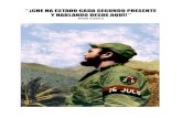 Fidel Castro - EL SUDAMERICANO · Fidel Castro ”LA HISTORIA ME ABSOLVERÁ” [fragmento] Alegato pronunciado en el juicio por el asalto al Cuartel Moncada ... grande que haya existido