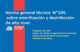 Norma general técnica N 199. sobre esterilización y desinfección de ... · Manuales y Normas •Actualización del manual de Normas de Esterilización de Chile •Manual no contiene