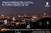 Transformación digital- Futuras Redes de 5G · Transformación digital-Futuras Redes de 5G SEMINARIO REGIONAL DE RADIOCOMUNICACIONES DE LA UIT PARA LAS AMERICAS, Lima - Perú Sep.14-15
