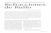 Entrevista con Cristina Rivera Garza Refracciones de Rulfo · Rivera Garza publicó el cuento “El día en que murió Juan Rulfo”, lo cierto es que Rulfo, un muerto indócil, la