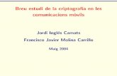 Breu estudi de la criptograﬁa en les comunicacions m`ovilsdocencia.ac.upc.es/FIB/CASO/seminaris/2q0304/T6.pdf · Contents Breu estudi de la criptograﬁa en les comunicacions m`ovils
