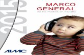 Marco general · 2018-03-12 · MARCO GENERAL de los Medios en España 3 I. Presentación El Marco General de los Medios en España es una de las publicaciones de AIMC más demandadas