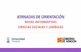 JORNADAS DE ORIENTACIÓNcarei.es/wp-content/uploads/CIENCIAS-SOCIALES-Y-JURÍDICAS..pdf · Materias que ponderan en la EvAU para mejorar nota de la fase obligatoria (de 10 a 14):-Troncales