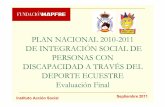 PLAN NACIONAL 2010-2011 DE INTEGRACIÓN SOCIAL DE …caballoamigo.org/documentacion/pdf/RESULTADOS_FINALES... · 2019-02-14 · Instituto Acción Social Objetivo : La integración