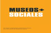 Un mayor compromiso social de los museos de la Secretaría ...b16771f7-9f4f-40d6-aca8-30d9fb1f8dc6/plan-museos...1.- LA FUNCIÓN SOCIAL DE LOS MUSEOS: OPORTUNIDAD DEL PLAN MUSEOS+