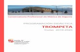 PROGRAMACIÓN DIDÁCTICA TROMPETAconservatoriosegovia.centros.educa.jcyl.es/sitio/upload/... · 2019-11-04 · Programación Didáctica de Trompeta. Curso 2019 – 2020 Página 7