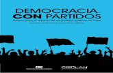 Informe para la reforma de los partidos políticos en Chile · 2019-03-04 · el entorno de los partidos y, también, la forma en que se regulan estas materias en el derecho comparado.