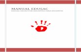 MANUAL EDUSAC · 2018-02-06 · EDUSAC es una plataforma que con el trascurrir de los años se ha fortalecido gracias al trabajo unificado de toda la familia de instituciones pertenecientes