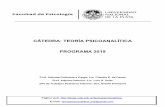 CÁTEDRA: TEORÍA PSICOANALÍTICA PROGRAMA 2019 - UNLPblogs.unlp.edu.ar/teoriapsicoanalitica/files/2015/11/PROGRAMA-2019.pdf · 3 co e A) CONSIDERACIONES GENERALES Este programa se