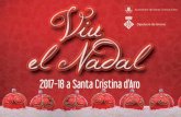 Viu el Nadal 2017-2018 a Santa Cristina d’Aro...2 Viu el Nadal 2017-2018 a Santa Cristina d’Aro Amb l’arribada del mes de desembre, i com no pot ser d’una altra manera, arriba