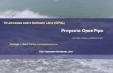 Proyecto OpenPipe - GPULstuff.gpul.org/2007_jornadas/doc/2007_JSL_01_OpenPipe.pdf · 2011-03-26 · Es un conjunto de aplicaciones GPL diseñadas para facilitar la creación de bancos