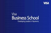 Haga crecer su negocio - Visa Business Schoolpub.visabusinessschool.com/marketing/pdf/custom_training... · 2018-04-30 · Haga crecer su negocio • La industria de pagos es compleja