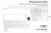 Manual de instruccionesManual de instrucciones Guía Básica Pantalla LCD de Alta Definición Ultra Para uso empresarial Número de modelo TH-98SQ1W modelo de 98 pulgadas TH-86SQ1W
