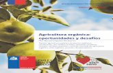 Agricultura orgánica: oportunidades y desafíos - junio de 2018Agricultura orgánica: oportunidades y desafíos Este artículo entrega una visión acerca del estado del arte de la