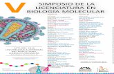 SIMPOSIO DE LA VBIOLOGÍA MOLECULAR LICENCIATURA ENdcni.cua.uam.mx/docs/Biologia_Molecular/CARTEL VSLBM.pdf · SIMPOSIO DE LA LICENCIATURA EN BIOLOGÍA MOLECULAR Contacto: vsimposiolbm@gmail.com