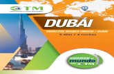 DUBÁI 2019... · Medio día Dubai city tour (desayuno) Desayuno buffet en el hotel. A las 8:30 salida a la visita del Dubái antiguo; Su itinerario le llevará por las magníficas