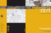 hoteleria CETT · Segon Curs: Es consoliden les habilitats adquirides durant el primer curs i l’alum-ne s'inicia en les tècniques pròpies de cadascun dels departaments. L’alumne
