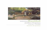 SANTIAGORusiñolSANTIAGO Rusiñol Jardins d’Espanya Aquesta exposició dedicada a Santiago Rusiñol se celebra tot coincidint amb el setè aniversari del Museu del Modernisme i la