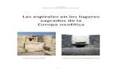 Las espirales en los lugares de la Europa - ParcÒDENA europa neolitica.pdf4 Introducción En abril de 2011 completé una monografía sobre las espirales en los templos neolíticos