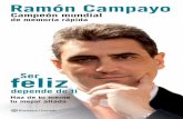 Ramón Campayo feliz - PlanetadeLibros · 2013-10-14 · Ser feliz depende de ti_160.indd 23 10/10/13 16:01. 24 todos los puntos de vista, consciente de que un mejor conocimiento