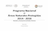 Programa Nacional - Comision Nacional de Areas Naturales ...1) Determinar los indicadores más adecuados para evaluar los avances logrados en el PNANP 2014-2018, en consideración