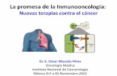 La promesa de la InmunooncologíaCR-3 El cáncer mundialmente es la 1ª causa de muerte: 60% de los pacientes con diagnóstico de cáncer fallecen 14.1 millones de casos nuevos ...
