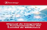 Manual de integración - inmegen.gob.mx · Manual de integración y funcionamiento del Comité de Biblioteca Introducción El Instituto Nacional de Medicina Genómica fue creado como