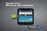 Manual de Usuario ZTE Skate Pro - Movistar · 2012-10-05 · Envío de mensajes ..... 103 Envío de una Mensajería multimedia ... Cómo descargar y instalar aplicaciones ..... 161