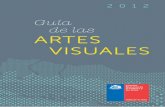 Artes VisuAles - cultura.gob.cl · equipo de trabajo del lugar se destaca en la construcción de réplicas de momias de la cultura chinchorro, tesoro característico de la zona costera
